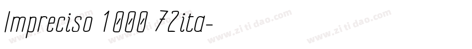 Impreciso 1000 72ita字体转换